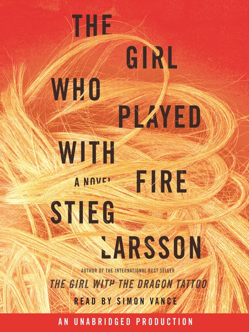 Stieg Larsson 的 The Girl Who Played with Fire 內容詳情 - 可供借閱